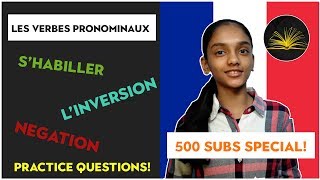 French Pronominal Verbs Les Verbes Pronominaux 500 subscribers Special [upl. by Eceinehs]