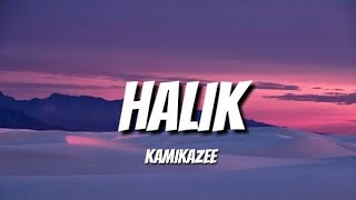 HALIK  KAMIKAZEE LYRICS [upl. by Booth]