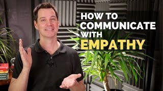 Communicate with Empathy [upl. by Yema]