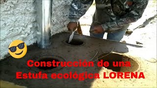 ¿Cómo hacer una Estufa Ecológica LORENA [upl. by Kcirnek138]