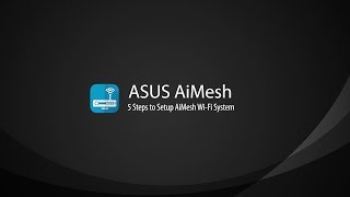 AiMesh Setup Tutorial Video  AiMesh  ASUS [upl. by Willman]