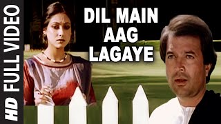 Dil Main Aag Lagaye  Full Song  Alag Alag  Kishore Kumar  RD Burman  Rajesh KhannaTina Munim [upl. by Kal]