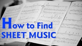 How To Find Sheet Music [upl. by Grubb]