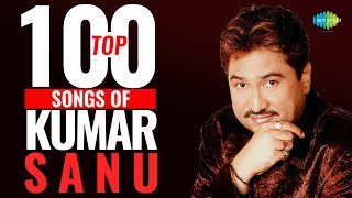 Top 100 Songs of Kumar Sanu  कुमार साणु के 100 गाने  HD Songs  Tujhe Dekha To  Ek Ladki Ko [upl. by Kirima246]