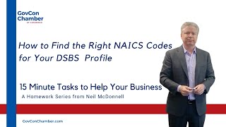 How to Find the Right NAICS Codes for Your Government Contracting DSBS Small Business Profile [upl. by Jaime633]