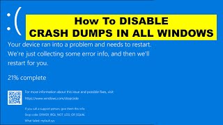 How To Disable Crash Dumps in All Windows [upl. by Claretta]