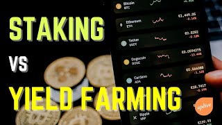 Crypto Staking vs Yield Farming EXPLAINED for beginners [upl. by Puiia622]