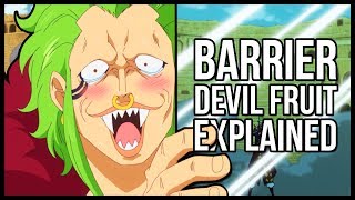 Explaining Bartolomeos Devil Fruit  The Bari Bari No Mi BarrierBarrier  One Piece Explained [upl. by Whitnell]