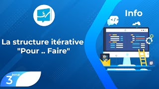 3ème année  Informatique  La structure itérative quotPour  Fairequot [upl. by Eladnek]