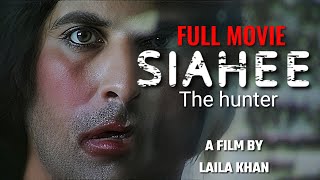 SIAHEE THE HUNTER  full movie full HD Shamoon abbasi [upl. by Annayram365]