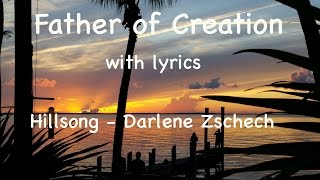 Father of Creation with lyrics Hillsong Darlene Zschech [upl. by Eserahs585]