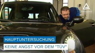 Hauptuntersuchung – Keine Angst vor dem »TÜV« [upl. by Wanfried]