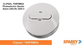 CLIPSAL 755PSMA4  PHOTOELECTRIC SMOKE ALARM 240V9V GEN 4 [upl. by Liris809]