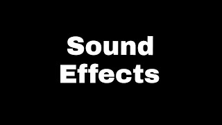 Sound effects 62 famous sound effects [upl. by Easlehc]