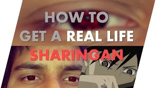 How To Get A Real Life Sharingan [upl. by Atinej]