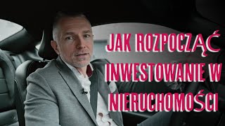 JAK ROZPOCZĄĆ INWESTOWANIE W NIERUCHOMOŚCI [upl. by Erastes]