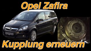 Opel Zafira B  Kupplung wechseln [upl. by Whetstone146]