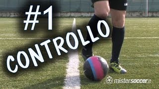 CALCIO  CONTROLLO E GUIDA DEL PALLONE  FONDAMENTALE 1 [upl. by Anehc]