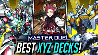 The BEST XYZ DECKS To Play In YuGiOh Master Duel [upl. by Alfred]