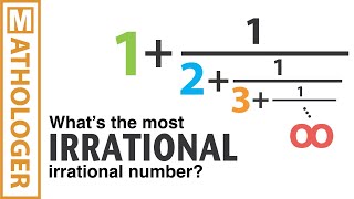 Infinite fractions and the most irrational number [upl. by Wagner670]