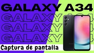 Hacer Captura de Pantalla en Samsung Galaxy A34 [upl. by Enimajneb]