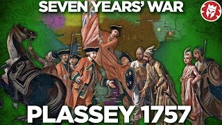 Battle of Plassey 1757  British Conquest of India Begins DOCUMENTARY [upl. by Vidovic]