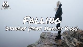 Diviners  Falling feat Harley Bird Lyrics [upl. by Edita]