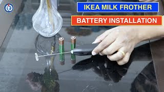 IKEA Milk Frother Battery Installation Procedure [upl. by Azaria]