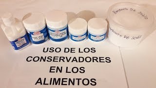 Como usar los conservadores para alimentos  Bien explicado con dosis y caducidad [upl. by Shamrao148]