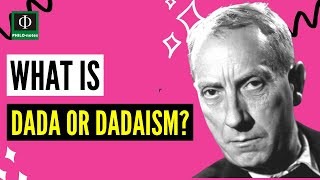 What is Dada Art or Dadaism [upl. by Nhojleahcim]