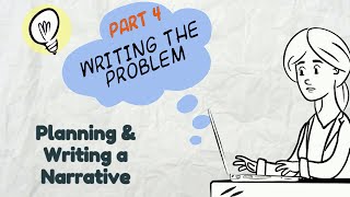 Writing a Narrative Part 4 Problem  EasyTeaching [upl. by Odnuges]