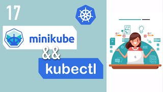 Minikube and Kubectl explained  Setup for Beginners  Kubernetes Tutorial 17 [upl. by Brine]