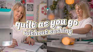 How To Quilt As You Go Without Sashing By Monica Poole [upl. by Eustache39]