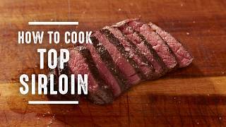 How To Cook Top Sirloin [upl. by Gare279]