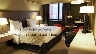 Hotel Pullman Paris Montparnasse  a quick tour [upl. by Navetse660]