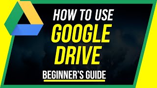 How to Use Google Drive  Beginners Guide [upl. by Eleanore]