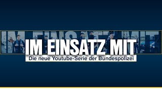 Im Einsatz mit  Bundespolizei  Offizieller Trailer [upl. by Ostler125]