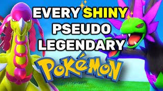 I Caught EVERY Shiny Pseudo Legendary Pokemon [upl. by Ibmab]