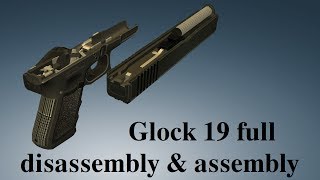 Glock 19 full disassembly amp assembly [upl. by Suzan930]