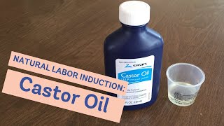 Natural Labor Induction Series Evidence on Castor Oil [upl. by Zacks]