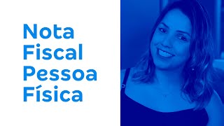 👆Como pessoa física emite nota fiscal [upl. by Htrag53]