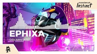 Ephixa  Dreamstate Monstercat Release [upl. by Fay141]