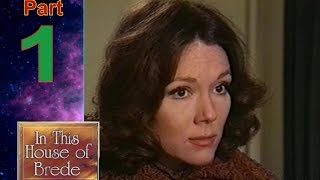 Diana Rigg  In This House of Brede  1975 Part 1 [upl. by Nyliac]