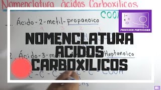 Nomenclatura Acidos Carboxilicos  química organica [upl. by Nylecaj]