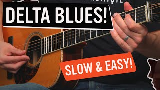 Easy Slow Delta Blues Lesson [upl. by Parsons]