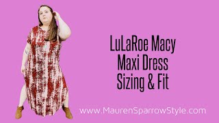 LuLaRoe Macy Sizing  Fit amp feel of this ultrasoft brandnew maxi dress [upl. by Tnarud]