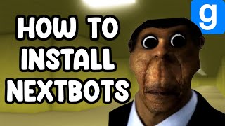 How To Install Nextbots gmod [upl. by Dasha]