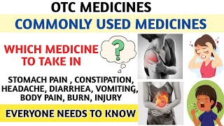 Commonly Used Medicines  OTC Medicines  Everyone Needs To Know [upl. by Anib]