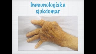 Immunologiska sjukdomar [upl. by Doi]