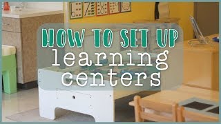 Setting Up Learning Centers in the Toddler and Preschool Classroom [upl. by Ginevra]